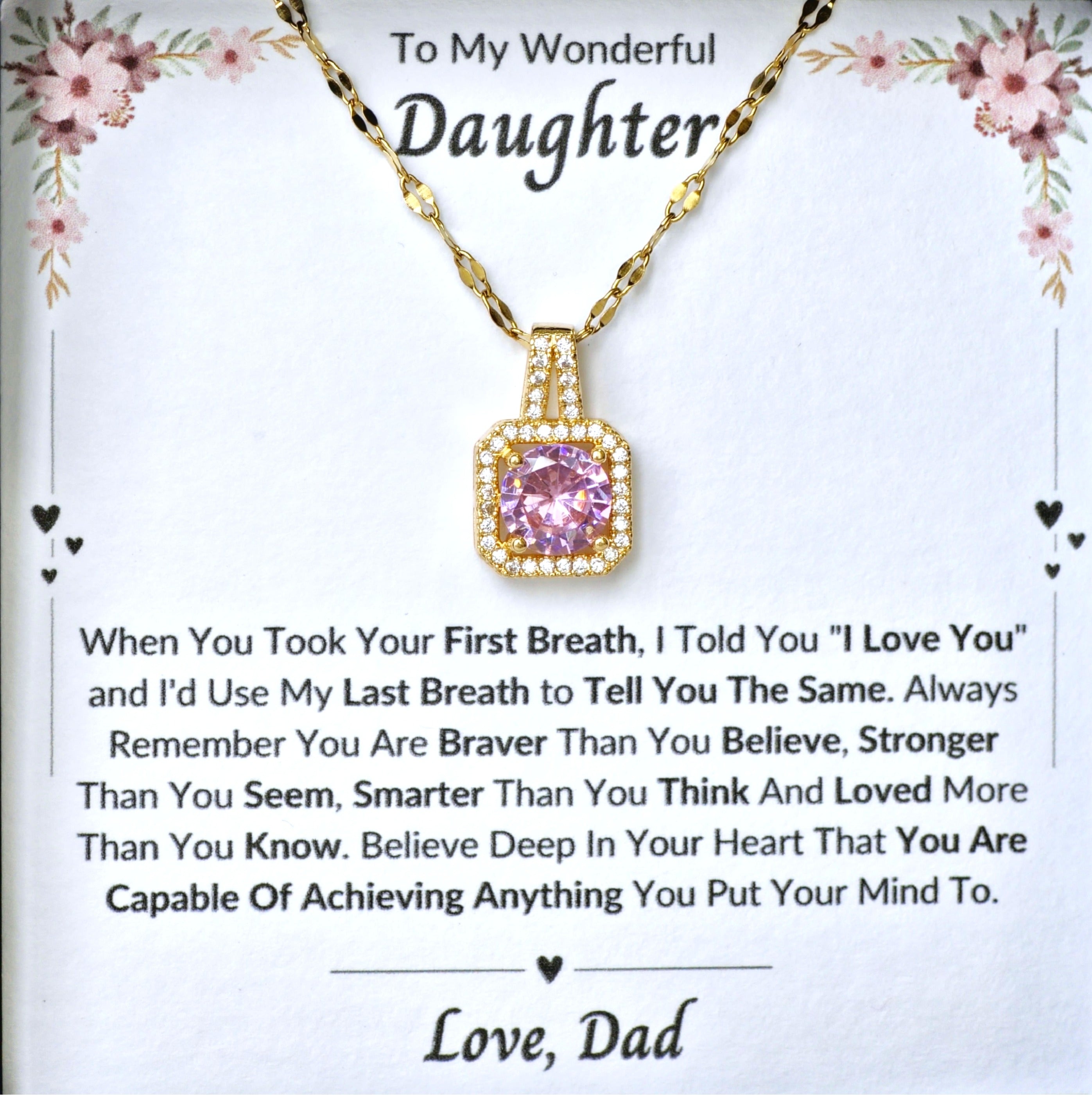 Best Gift To My Daughter I Always Love You I From Dad I Sweet Pink Necklace