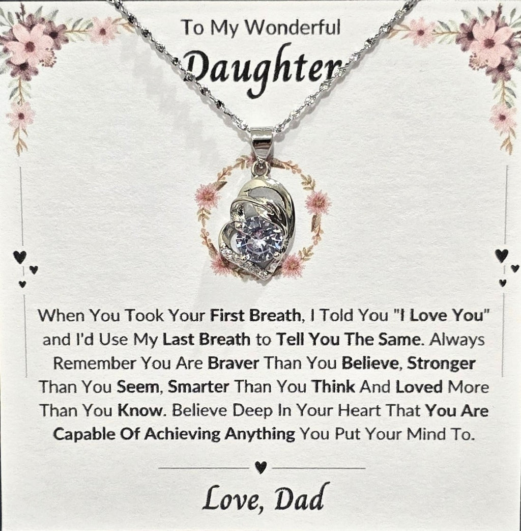Best Gift To My Daughter I Always Love You I From Dad I Pure Love Necklace