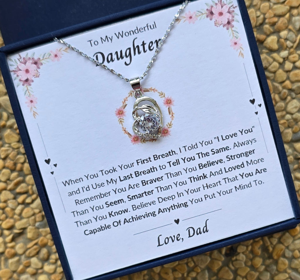 Best Gift To My Daughter I Always Love You I From Dad I Pure Love Necklace